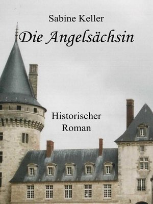 cover image of Die Angelsächsin